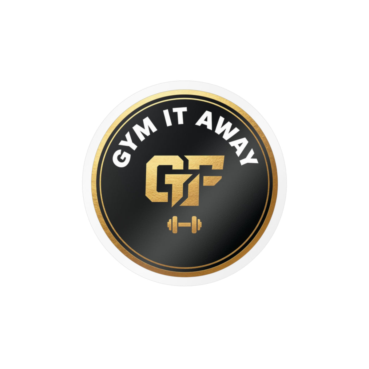 Gym It Away Vinyl Sticker — Gold & Black Fitness Logo