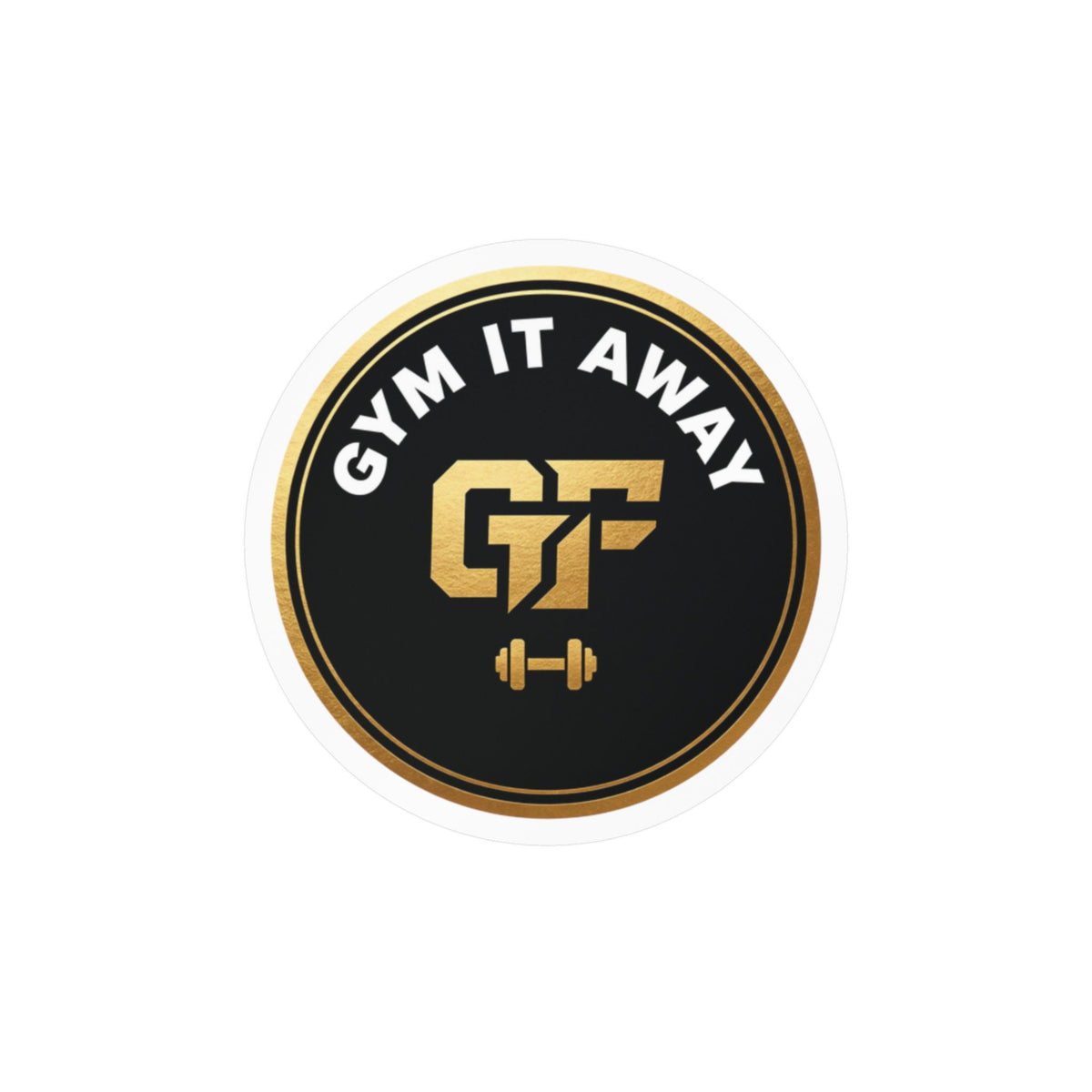 Gym It Away Vinyl Sticker — Gold & Black Fitness Logo
