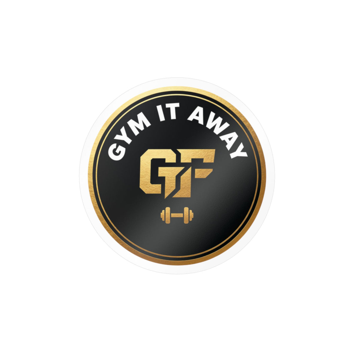 Gym It Away Vinyl Sticker — Gold & Black Fitness Logo